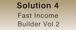 Fast Income Builder 2